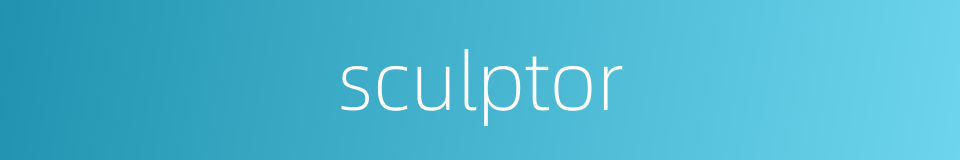 sculptor的同义词