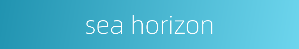 sea horizon的同义词