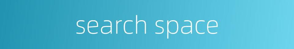 search space的同义词