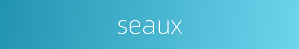 seaux的同义词