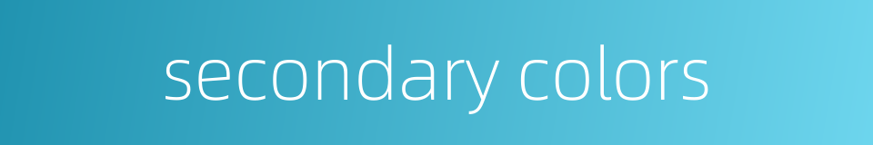 secondary colors的同义词