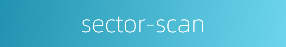 sector-scan的同义词