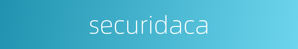 securidaca的同义词