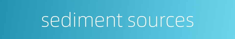 sediment sources的同义词