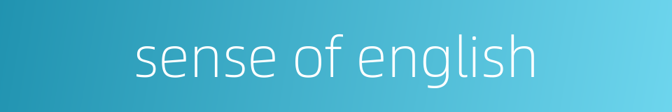 sense of english的同义词