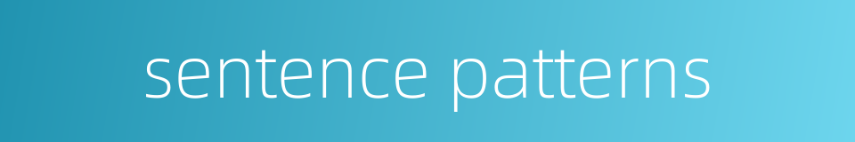 sentence patterns的同义词