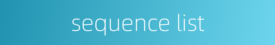 sequence list的同义词