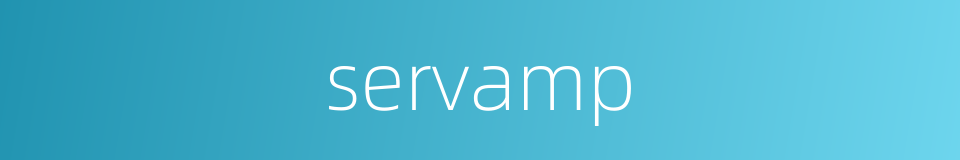 servamp的同义词