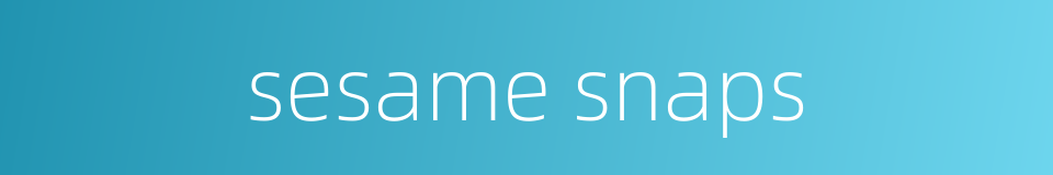 sesame snaps的同义词