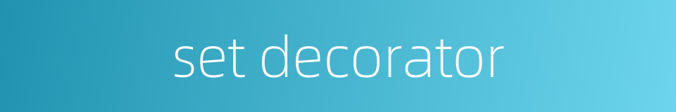 set decorator的同义词