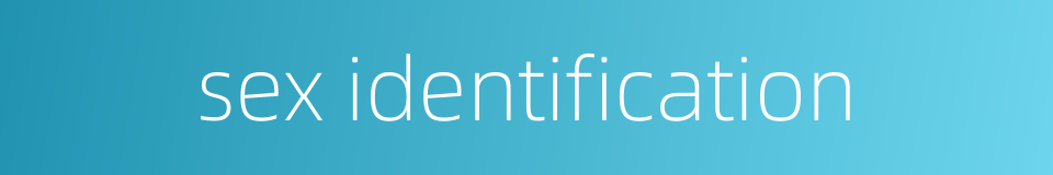 sex identification的同义词