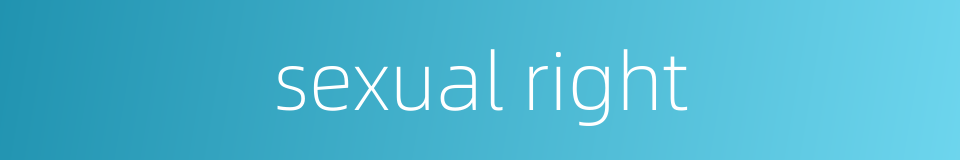 sexual right的同义词