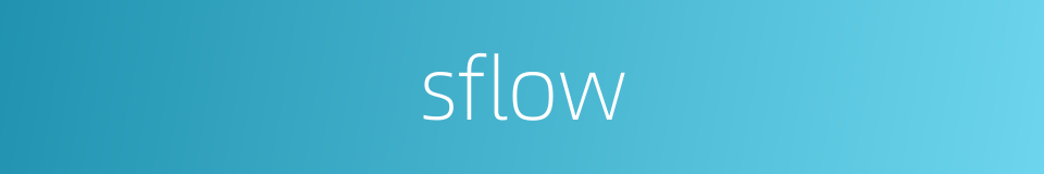 sflow的同义词