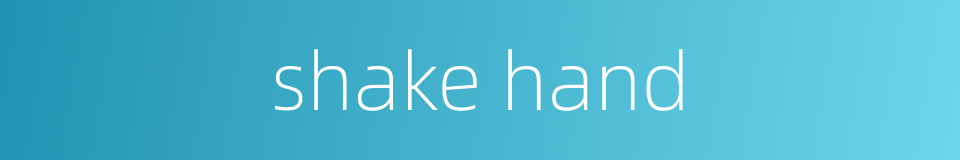 shake hand的同义词