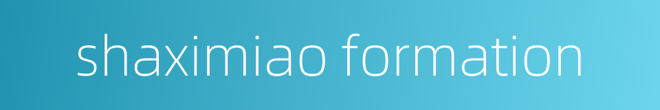 shaximiao formation的同义词