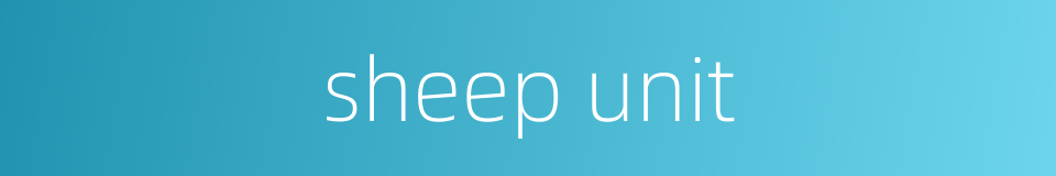 sheep unit的同义词