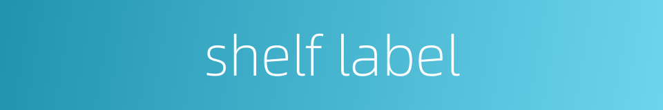 shelf label的同义词