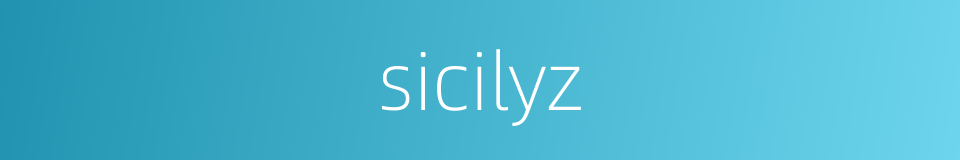 sicilyz的同义词