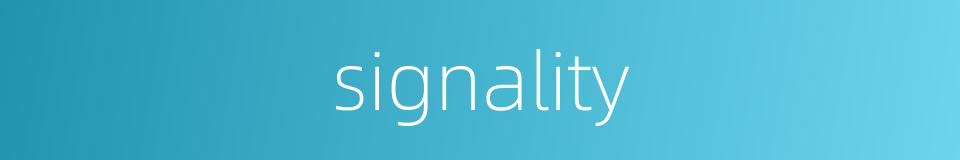 signality的同义词