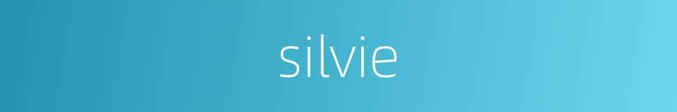 silvie的同义词