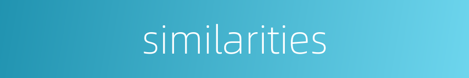 similarities的同义词