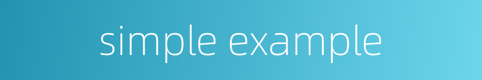 simple example的同义词