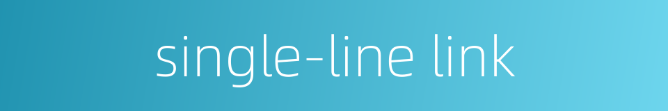 single-line link的同义词