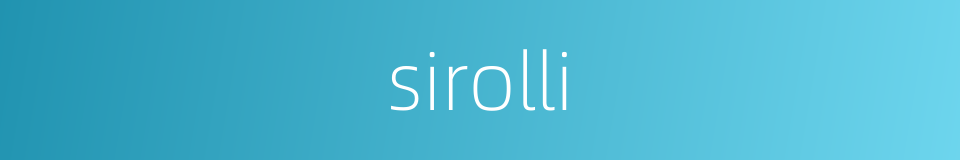 sirolli的同义词