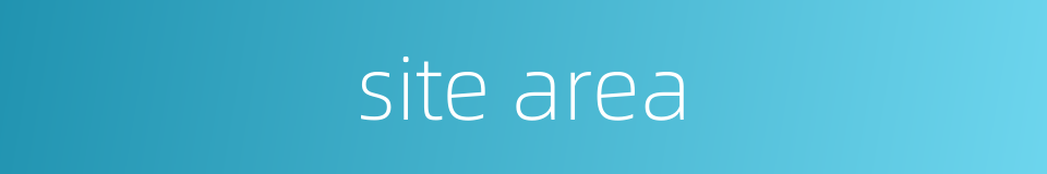 site area的同义词
