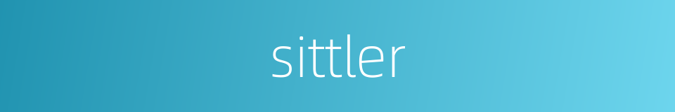 sittler的同义词