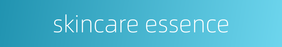 skincare essence的同义词