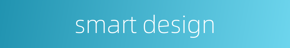 smart design的同义词