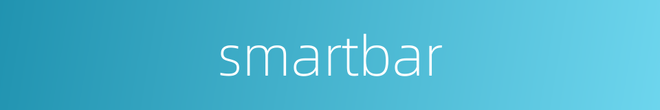 smartbar的同义词