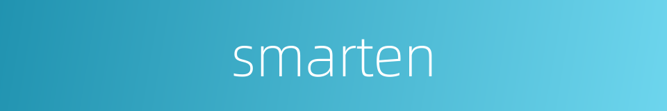 smarten的同义词