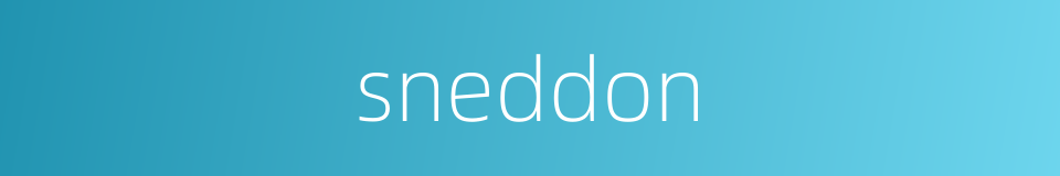 sneddon的同义词