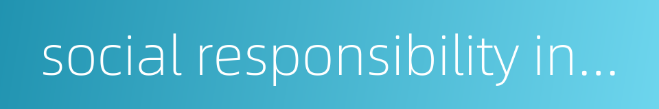 social responsibility index的同义词