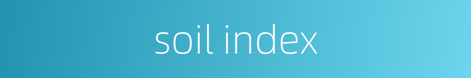soil index的同义词