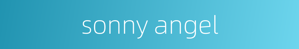 sonny angel的同义词