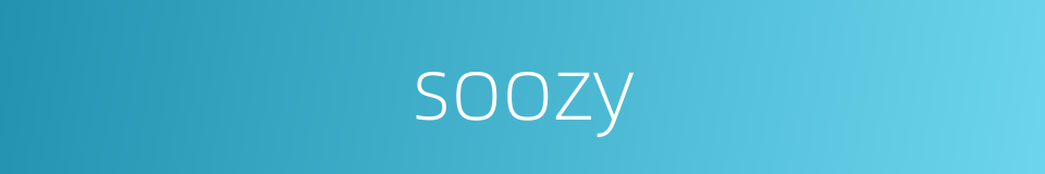 soozy的同义词