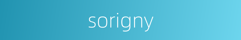 sorigny的同义词
