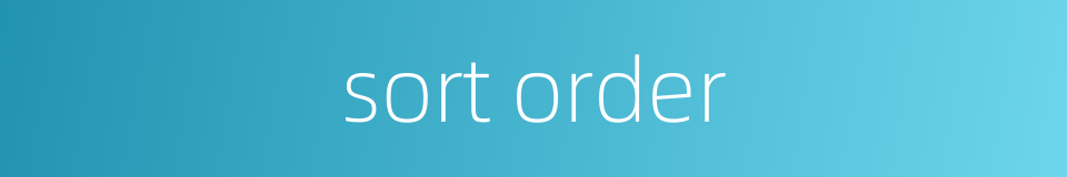 sort order的同义词