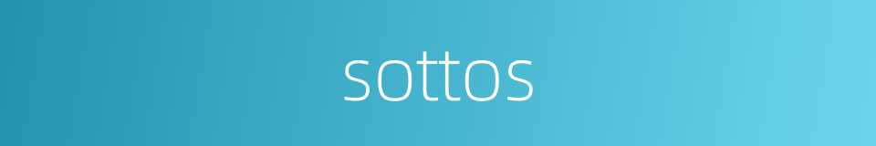 sottos的同义词