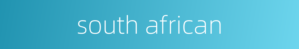 south african的同义词