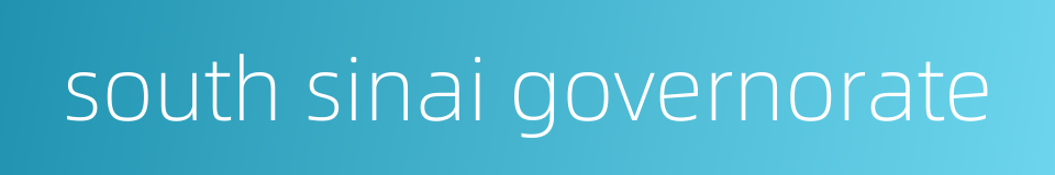 south sinai governorate的同义词