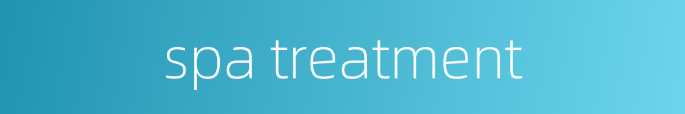 spa treatment的同义词