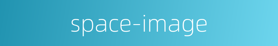 space-image的同义词