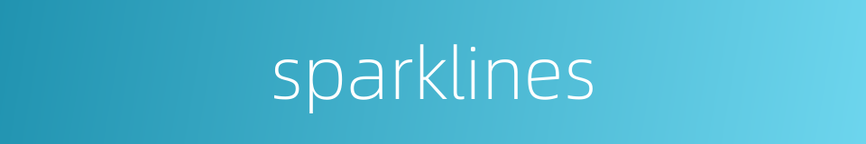 sparklines的同义词