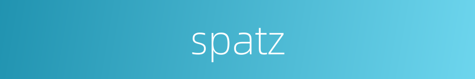 spatz的同义词