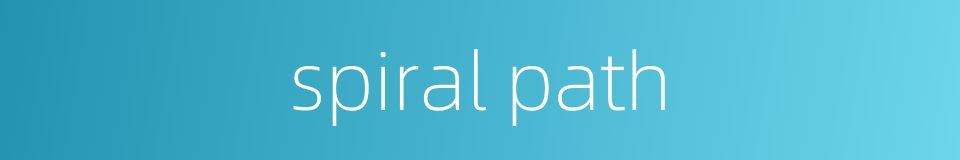 spiral path的同义词