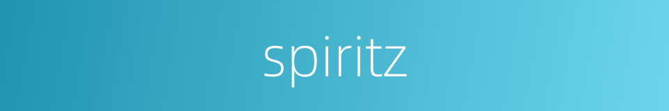 spiritz的同义词